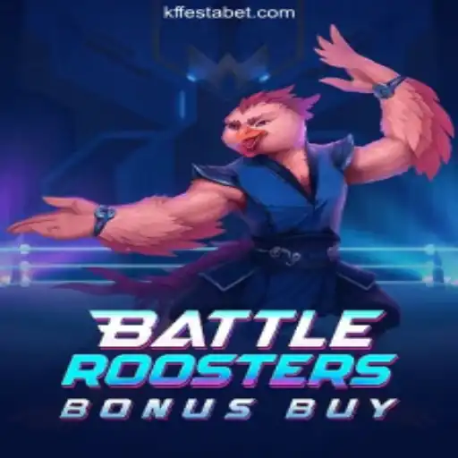 Enter the Arena: BattleRoostersBonusBuy and the Thrill of KFFESTA