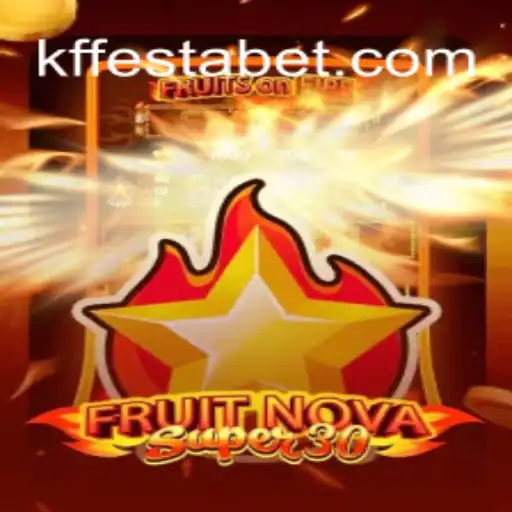 Discover FruitrNovaSupe30: A Unique Gaming Experience with KFFESTA
